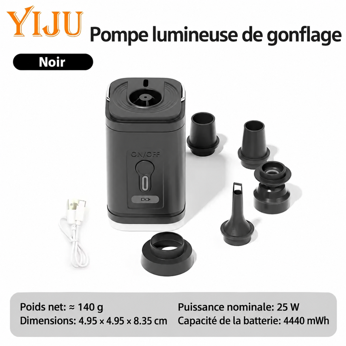 Caractéristiques de la pompe lumineuse YIJU : 140 g, 25 W, batterie 4 440 mWh